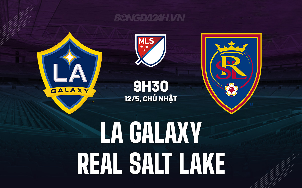 LA Galaxy vs Real Salt Lake LA Galaxy vs Real Salt Lake
