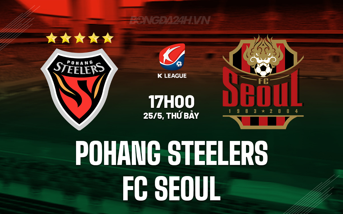 Pohang Steelers vs FC Seoul Pohang Steelers vs FC Seoul