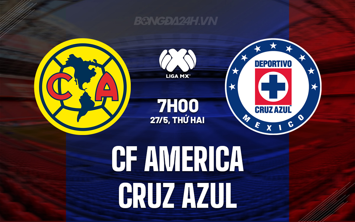 CF America vs Cruz Azul CF America vs Cruz Azul