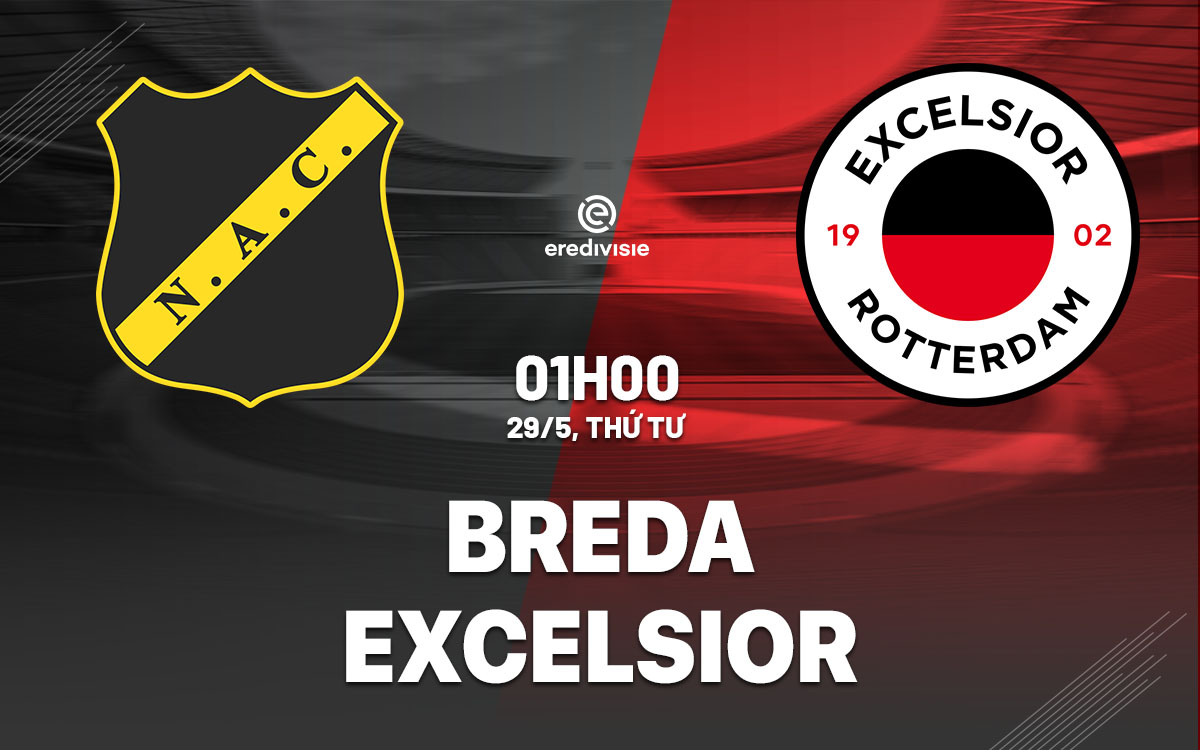 nhan dinh bong da du doan Breda vs Excelsior playoff vdqg ha lan hom nay nhan dinh bong da du doan Breda vs Excelsior playoff vdqg ha lan hom nay