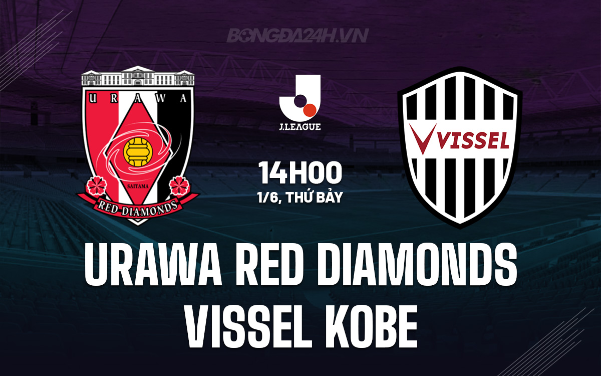 Urawa Red Diamonds vs Vissel Kobe Urawa Red Diamonds vs Vissel Kobe