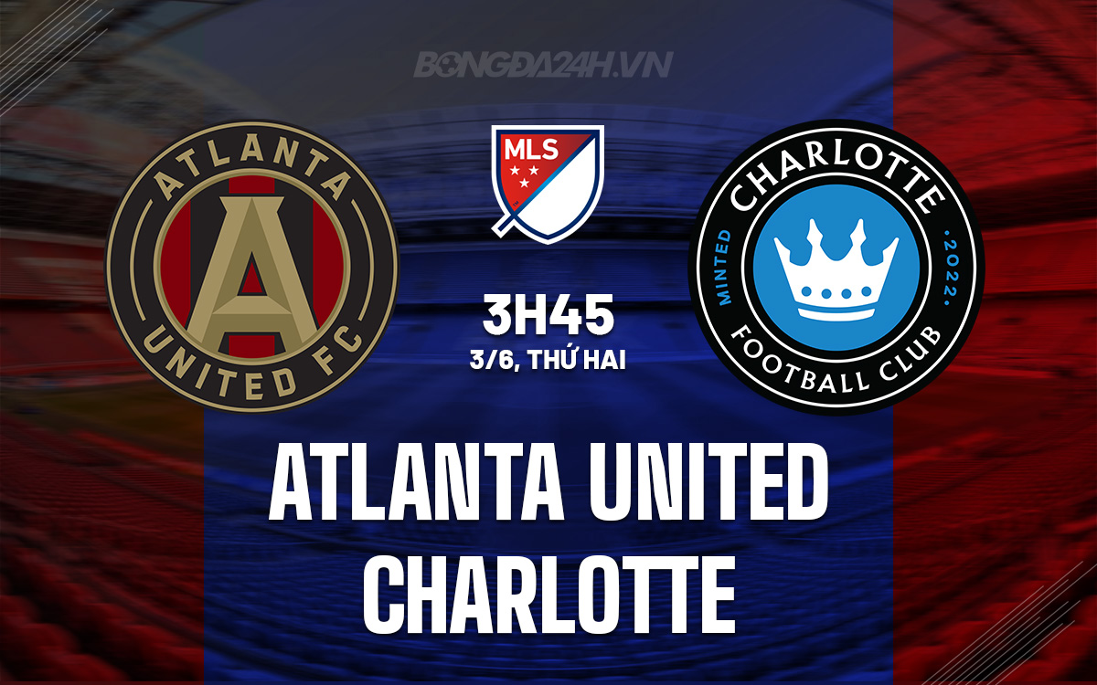 Atlanta United vs Charlotte Atlanta United vs Charlotte