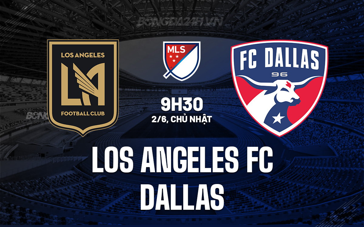 Los Angeles FC vs Dallas
