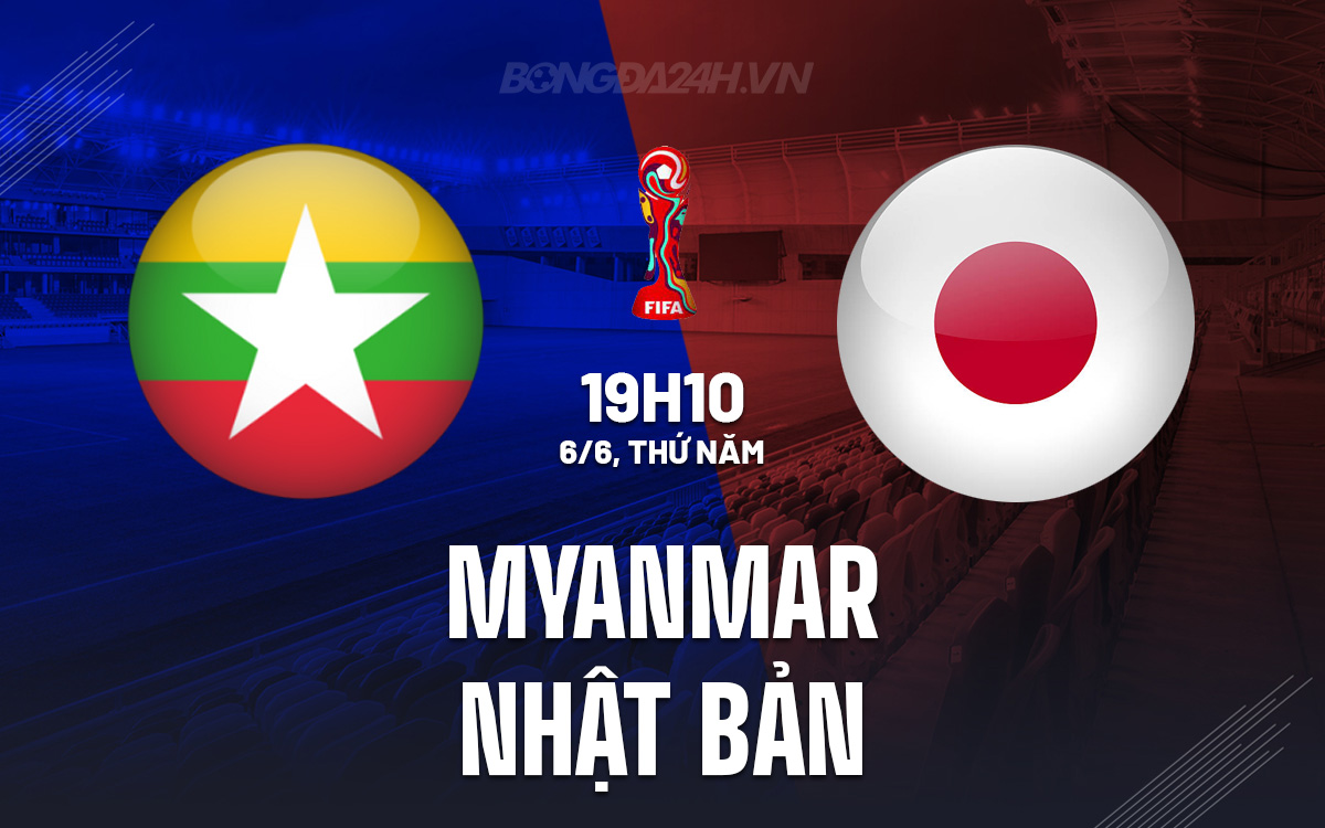 Myanmar vs Nhat Ban