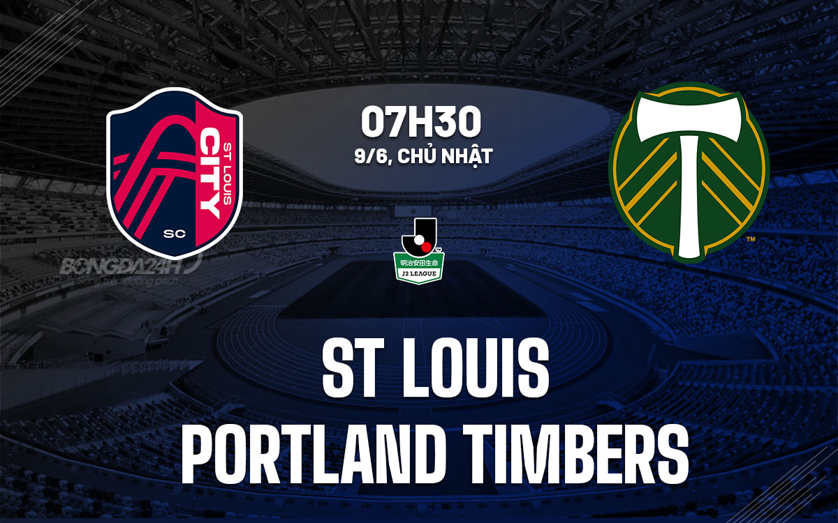 nhan dinh bong da du doan St Louis vs Portland Timbers nha nghe my mls hom nay
