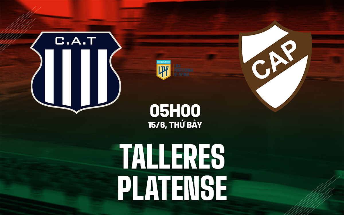 nhan dinh bong da du doan Talleres vs Platense vdqg argentina hom nay nhan dinh bong da du doan Talleres vs Platense vdqg argentina hom nay