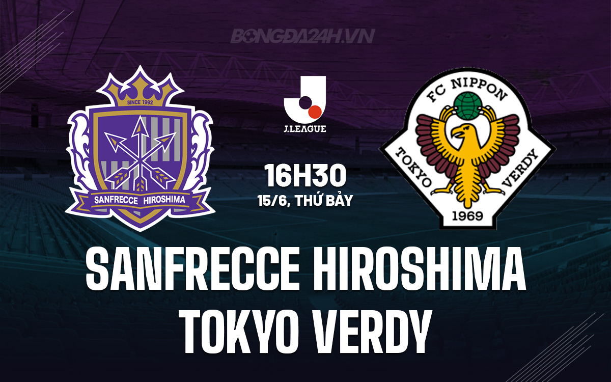 Nhận định Sanfrecce Hiroshima vs Tokyo Verdy VĐQG Nhật Bản