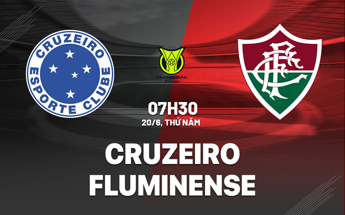 nhan dinh bong da du doan Cruzeiro vs Fluminense vdqg brazil hom nay nhan dinh bong da du doan Cruzeiro vs Fluminense vdqg brazil hom nay