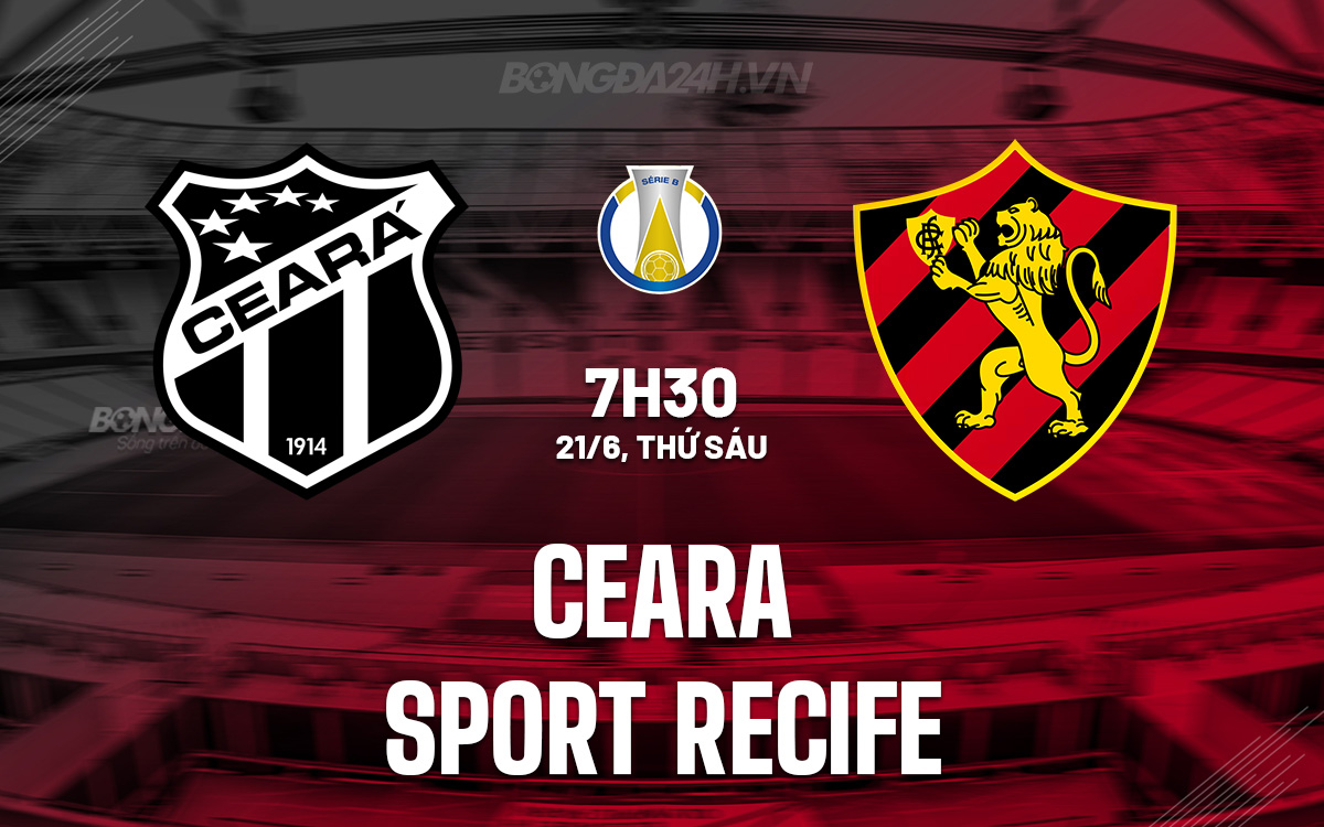 Ceara vs Sport Recife Ceara vs Sport Recife