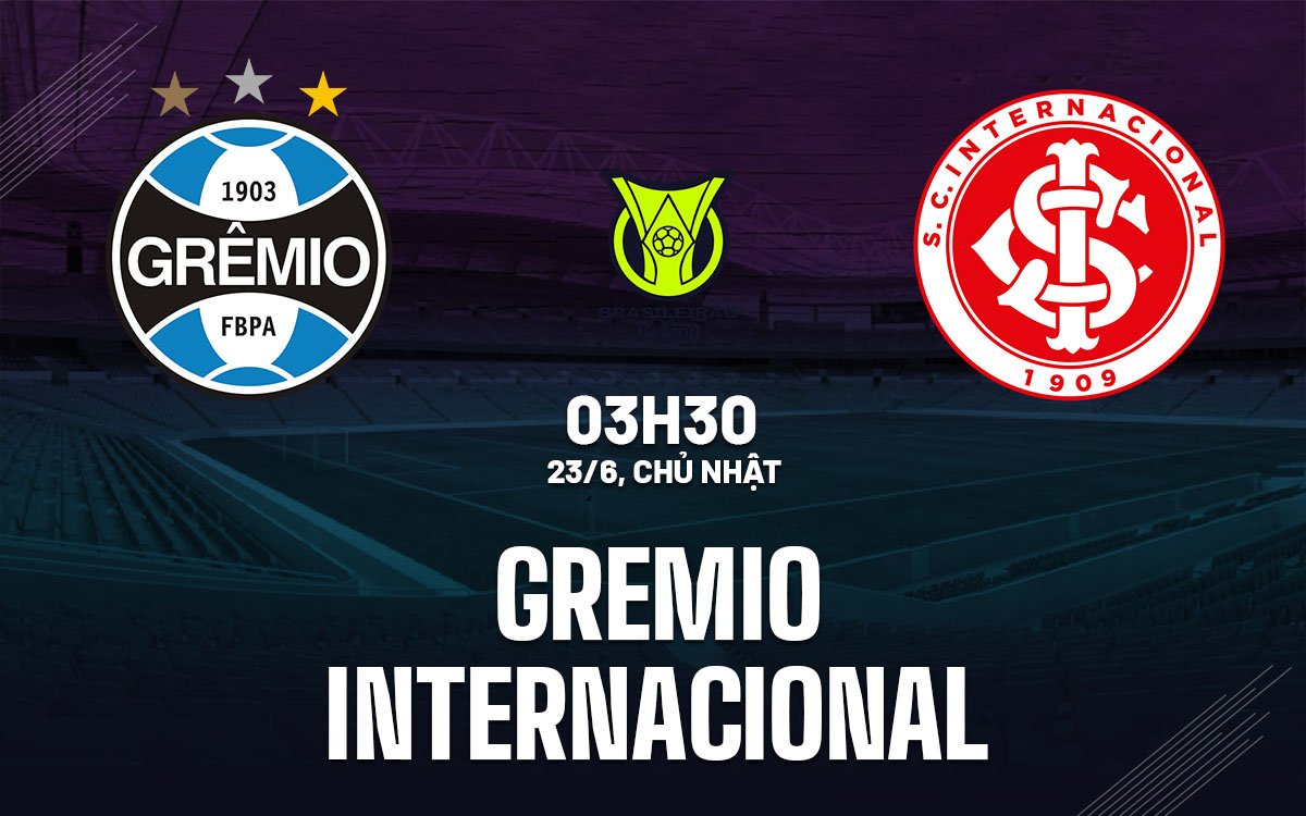 nhan dinh bong da du doan Gremio vs Internacional vdqg brazil hom nay nhan dinh bong da du doan Gremio vs Internacional vdqg brazil hom nay