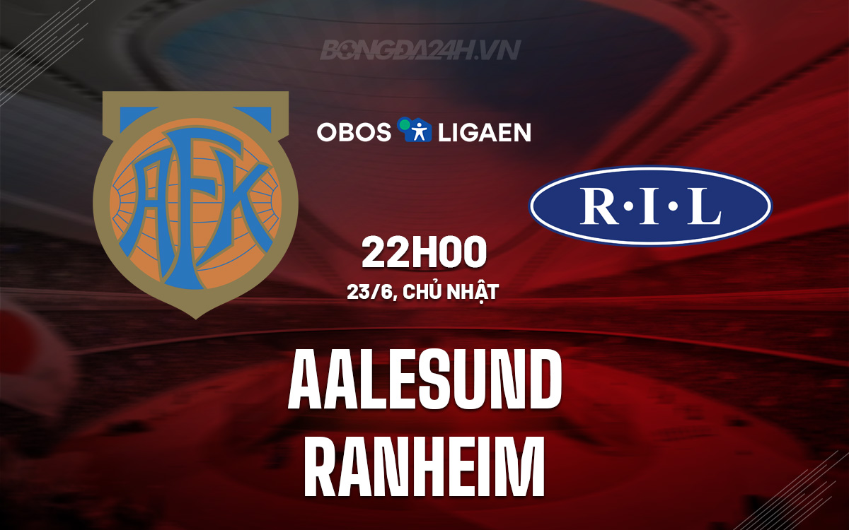 Aalesund vs Ranheim Aalesund vs Ranheim