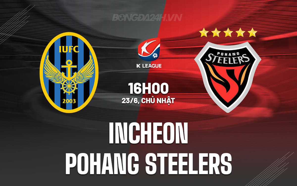 Incheon vs Pohang Steelers Incheon vs Pohang Steelers