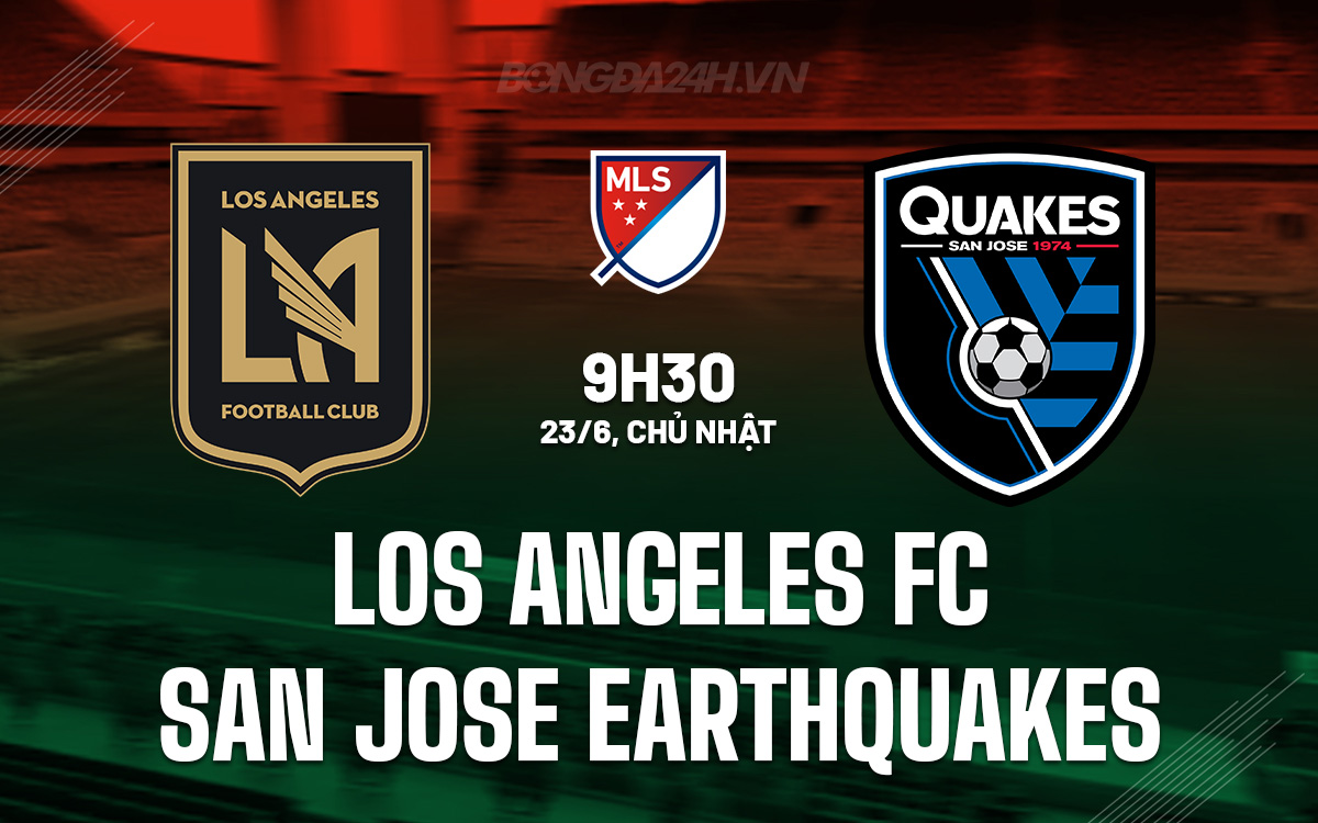 Los Angeles FC vs San Jose Earthquakes