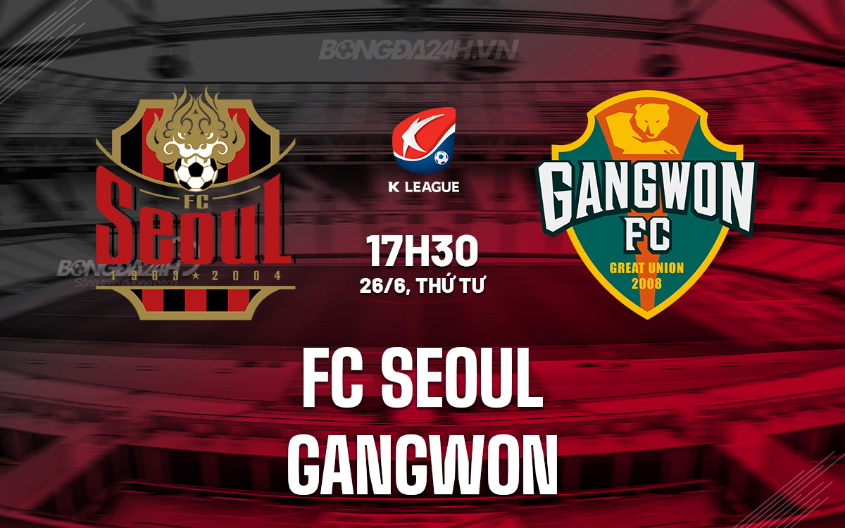 FC Seoul vs Gangwon FC Seoul vs Gangwon