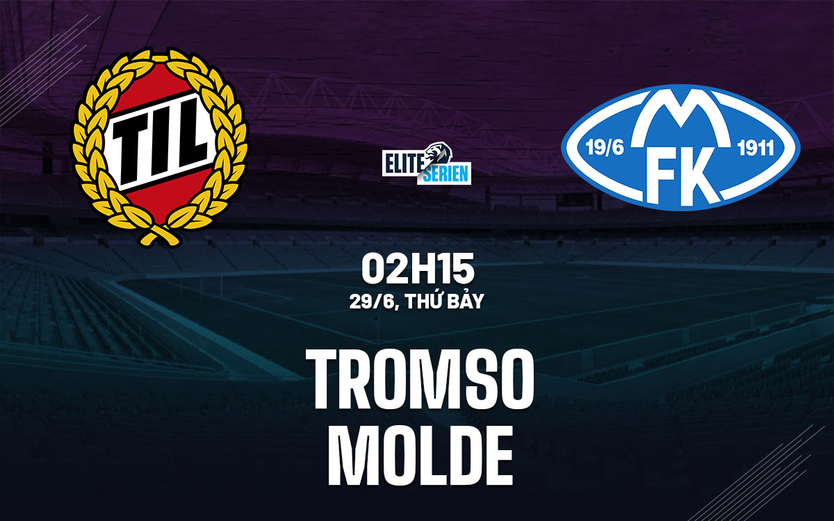 nhan dinh bong da du doan Tromso vs Molde vdqg na uy hom nay