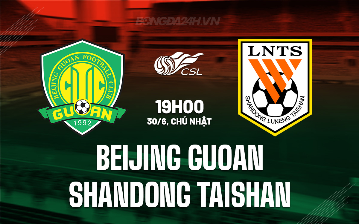 Beijing Guoan vs Shandong Taishan Beijing Guoan vs Shandong Taishan