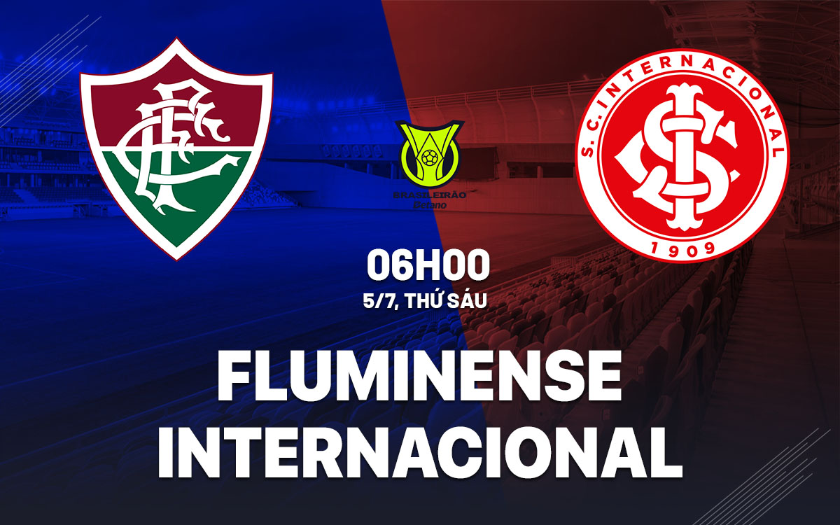 nhan dinh bong da du doan Fluminense vs Internacional vdqg brazil hom nay
