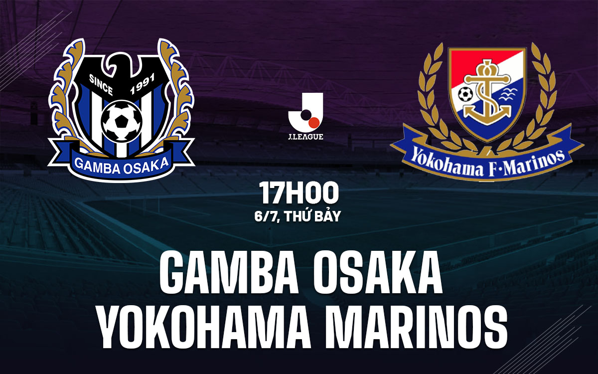 nhan dinh bong da du doan Gamba Osaka vs Yokohama Marinos vdqg nhat ban hom nay