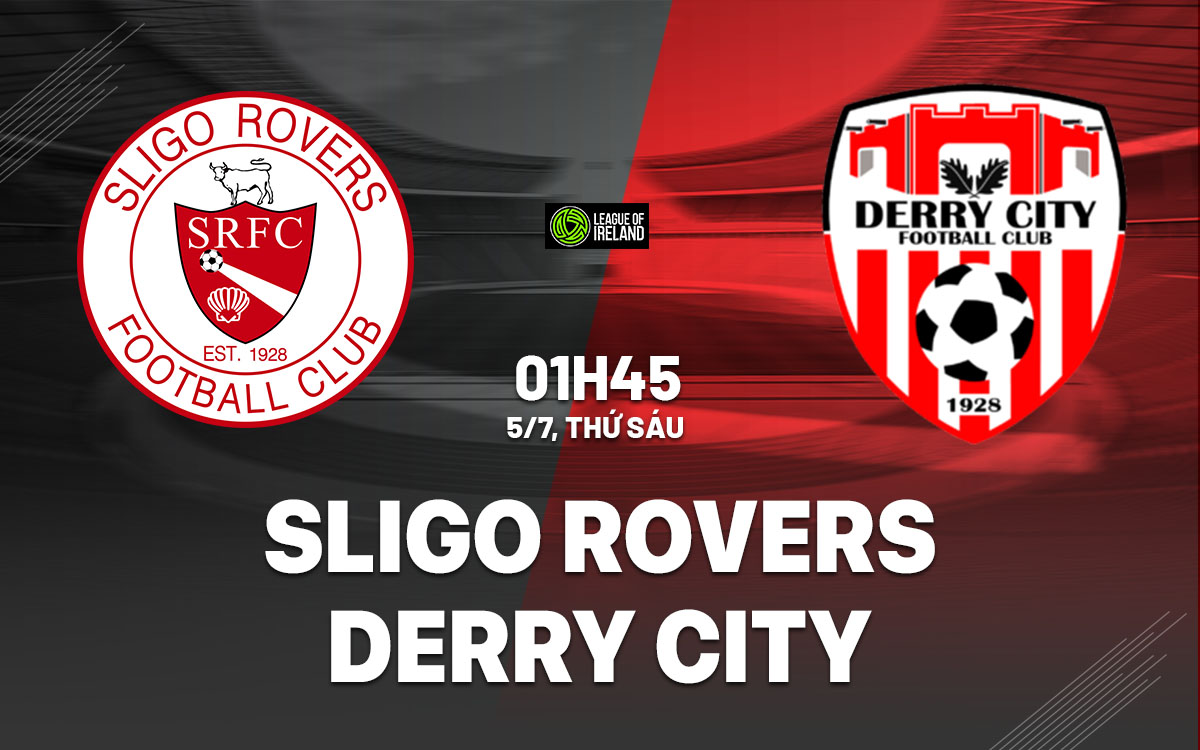 nhan dinh bong da du doan Sligo Rovers vs Derry City vdqg ireland hom nay