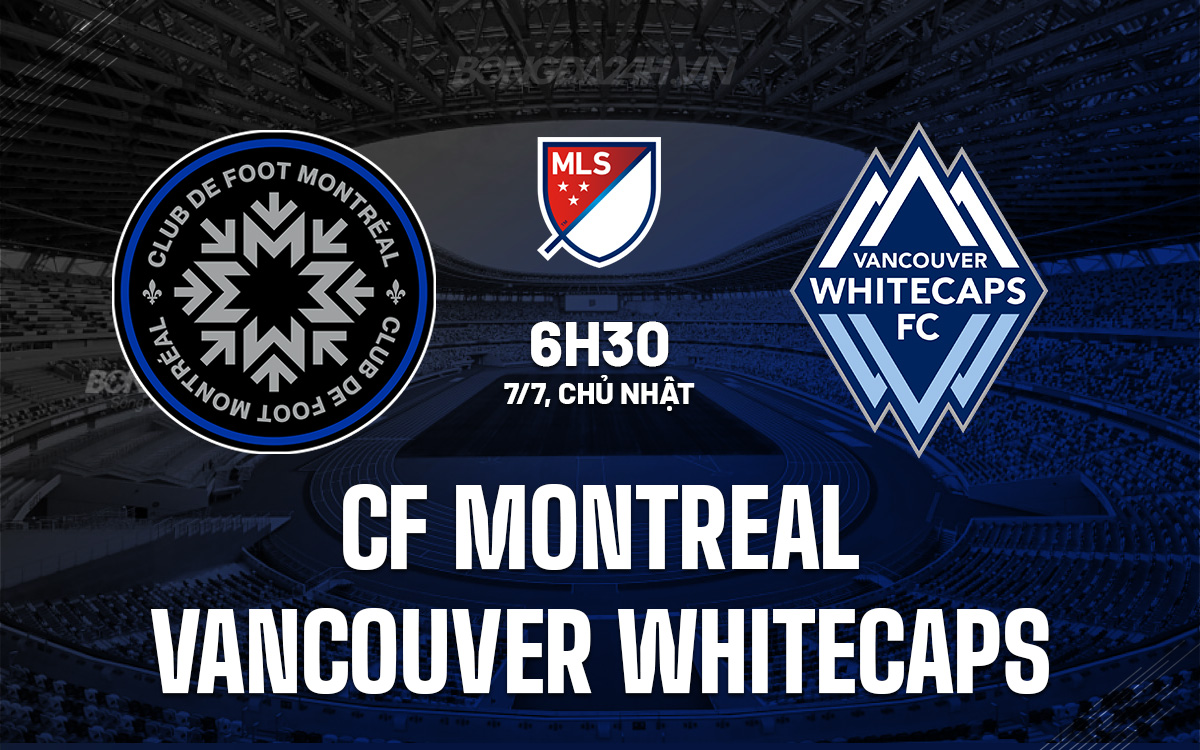 CF Montreal vs Vancouver Whitecaps