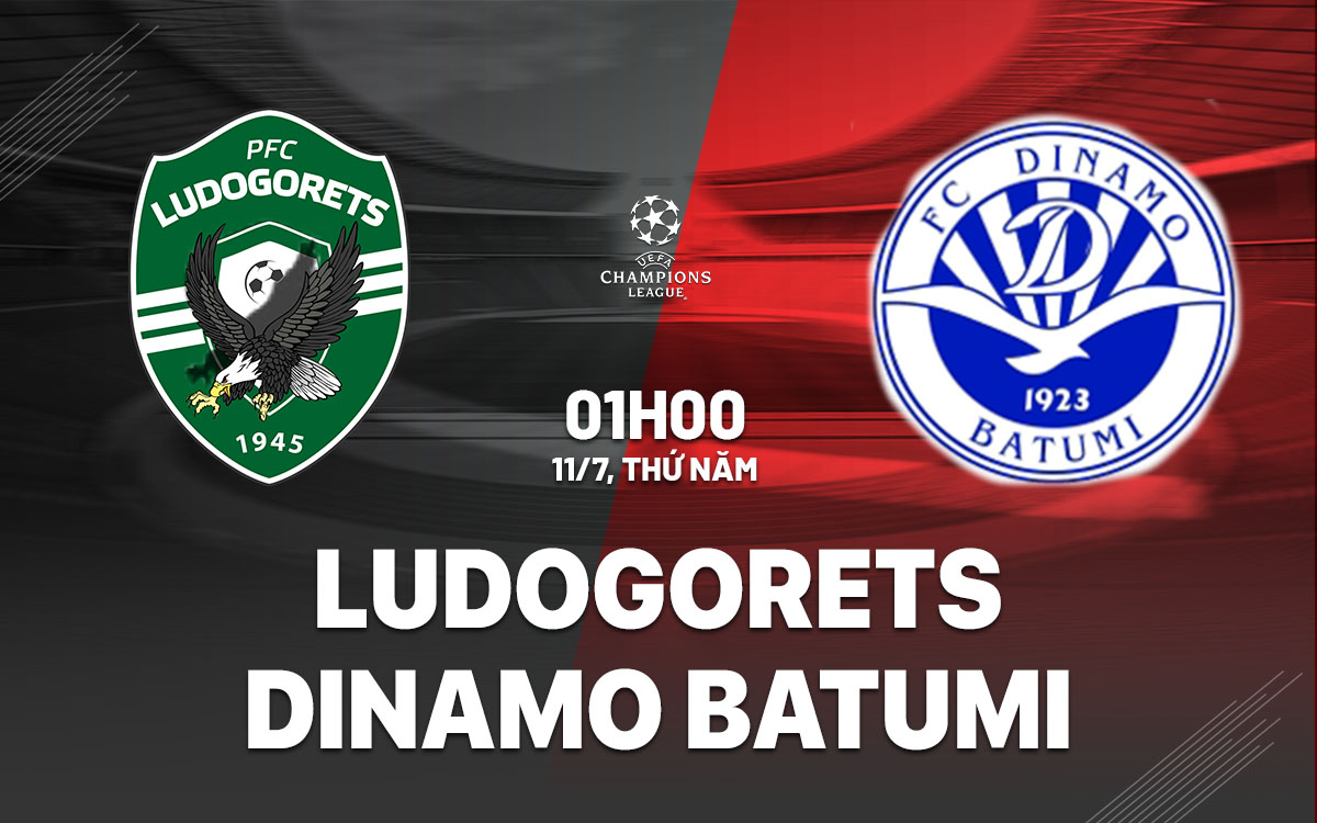 nhan dinh bong da du doan Ludogorets vs Dinamo Batumi cup c1 chau au champions league hom nay