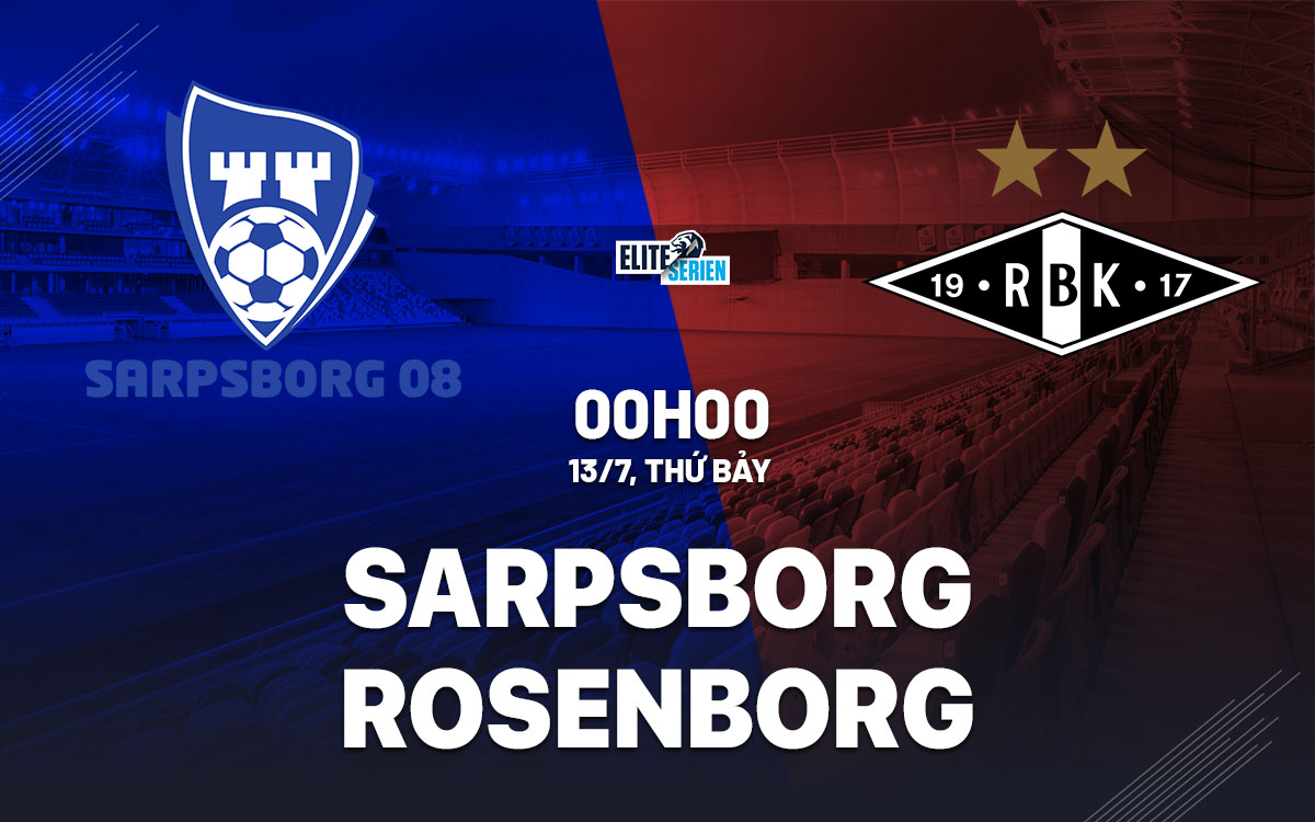 nhan dinh bong da du doan Sarpsborg vs Rosenborg vdqg na uy hom nay nhan dinh bong da du doan Sarpsborg vs Rosenborg vdqg na uy hom nay