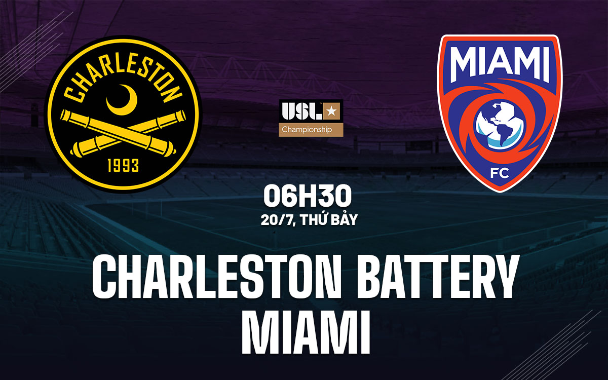 nhan dinh bong da du doan Charleston Battery vs Miami nha nghe my hom nay