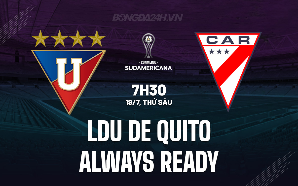 LDU de Quito vs Always Ready