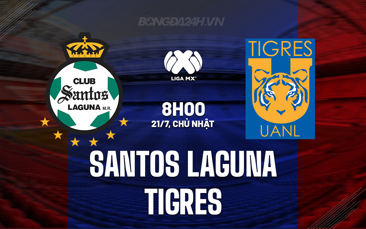 Santos Laguna vs Tigres