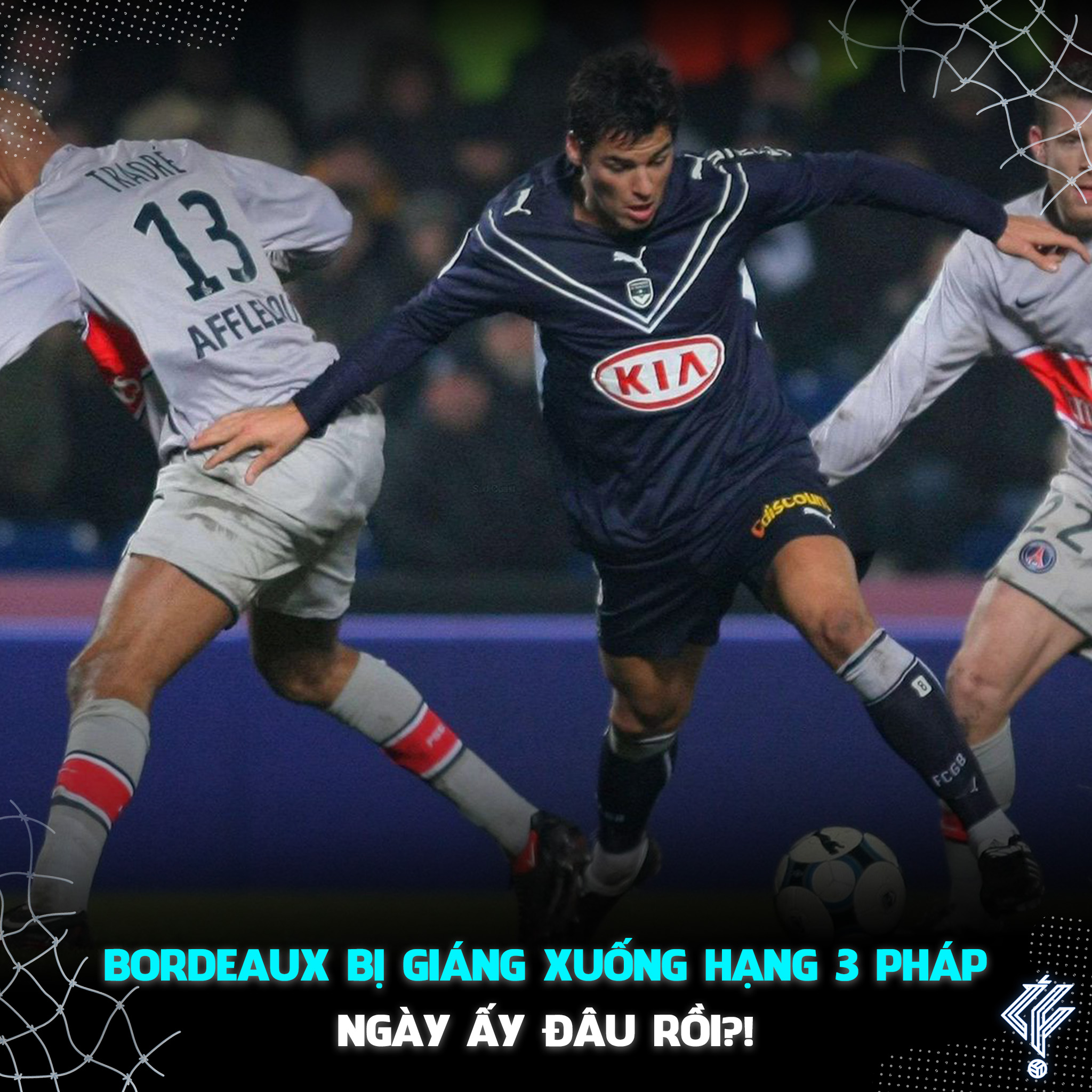 Sự suy tàn của Girondins Bordeaux CLB vừa bị giáng xuống giải hạng 3 Pháp 1