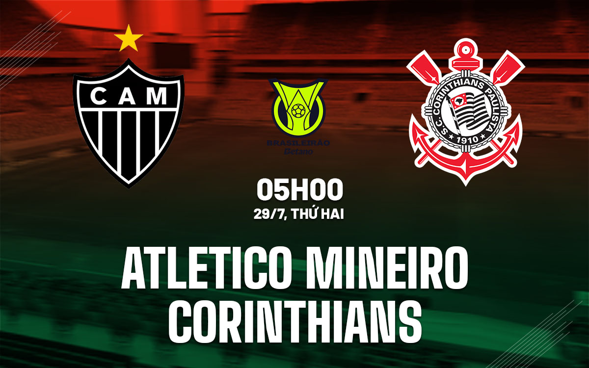 nhan dinh bong da du doan Atletico Mineiro vs Corinthians vdqg brazil hom nay