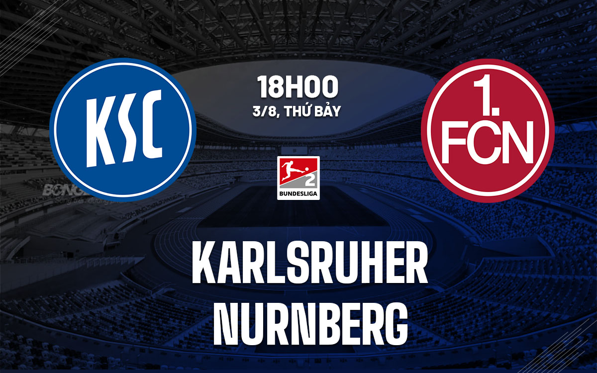 nhan dinh bong da du doan Karlsruher vs Nurnberg hang 2 duc hom nay nhan dinh bong da du doan Karlsruher vs Nurnberg hang 2 duc hom nay