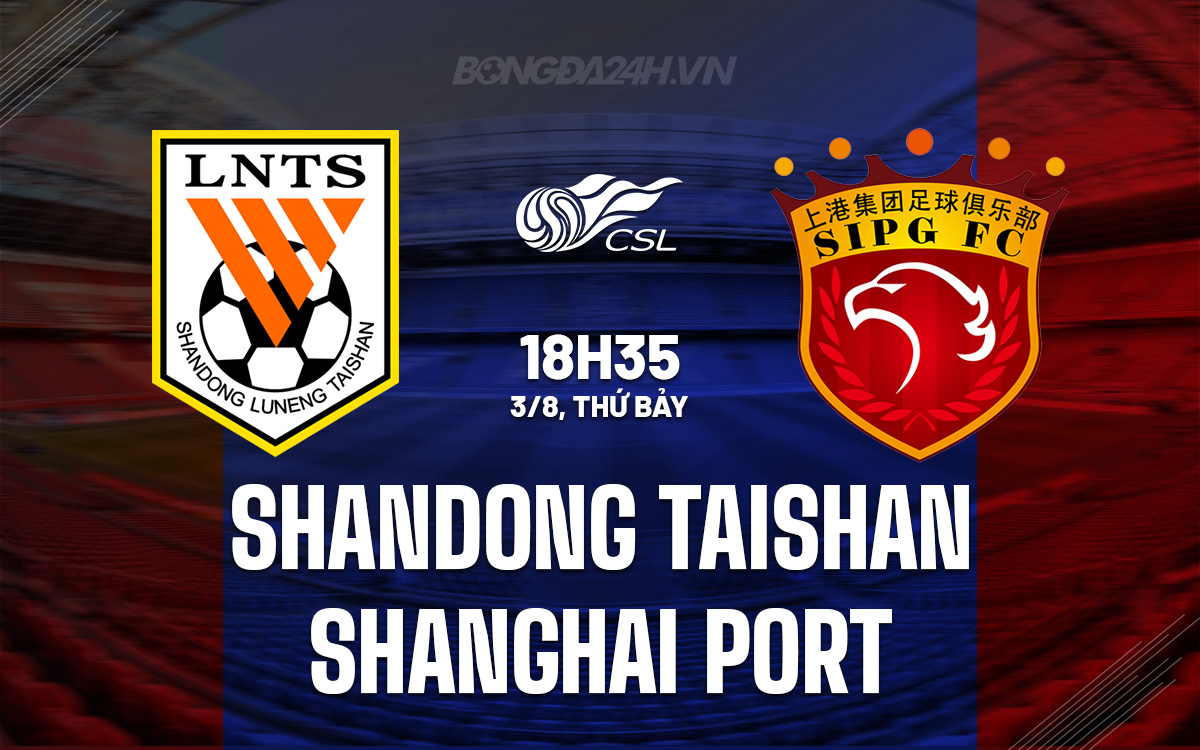 Shandong Taishan vs Shanghai Port