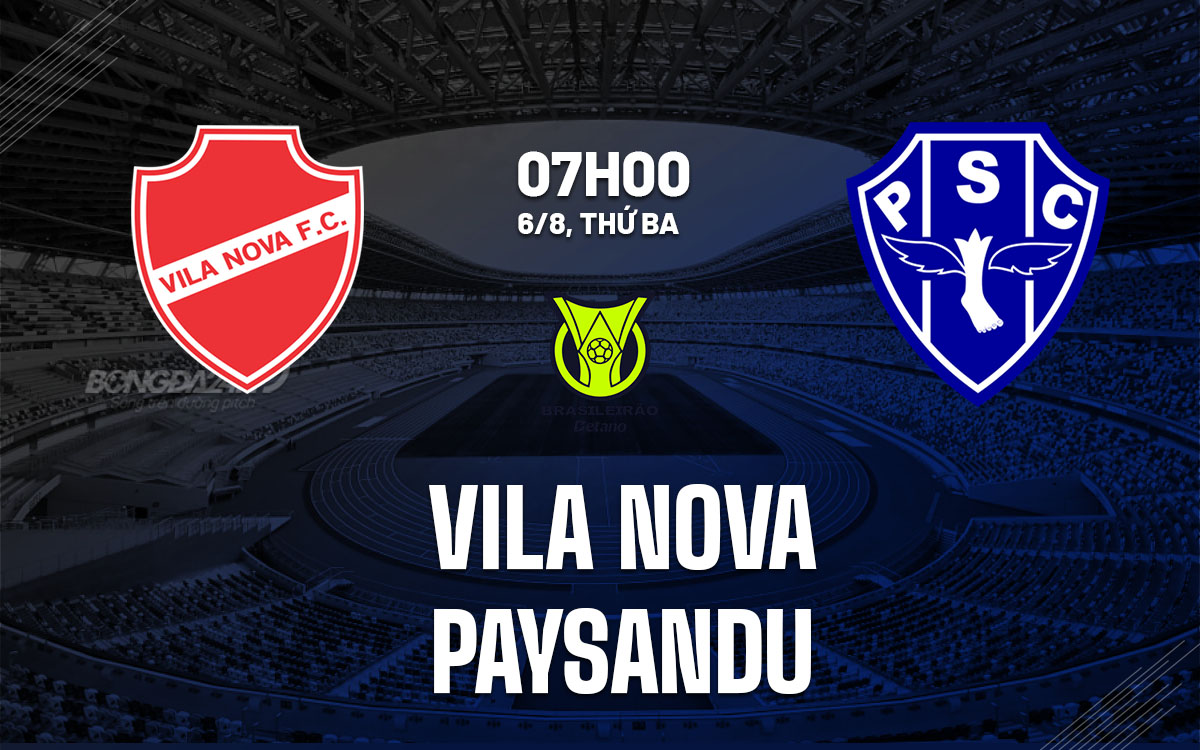 nhan dinh bong da du doan Vila Nova vs Paysandu hang 2 brazil hom nay