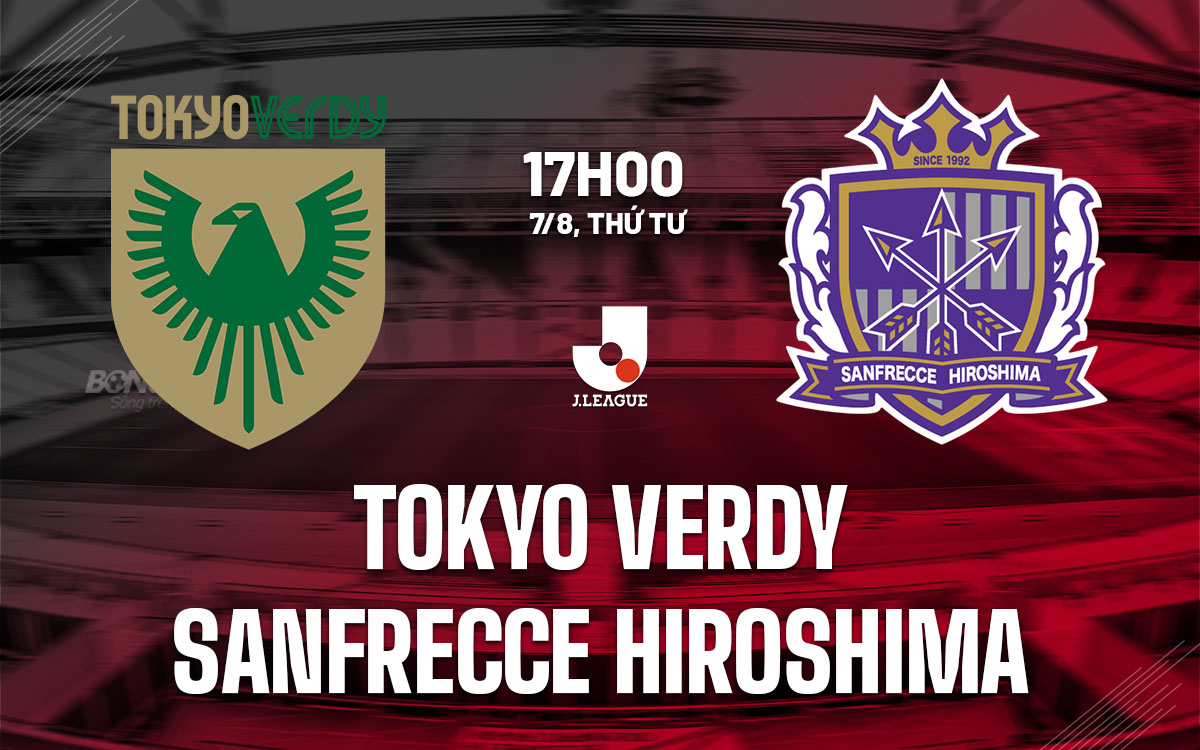 nhan dinh bong da du doan Tokyo Verdy vs Sanfrecce Hiroshima vdqg nhat ban hom nay nhan dinh bong da du doan Tokyo Verdy vs Sanfrecce Hiroshima vdqg nhat ban hom nay