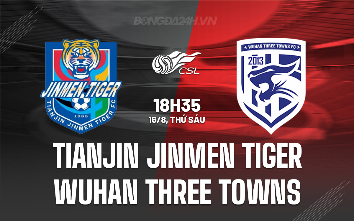 Tianjin Jinmen Tiger vs Wuhan Three Towns