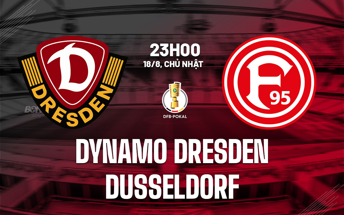 nhan dinh bong da du doan Dynamo Dresden vs Dusseldorf cup quoc gia duc hom nay