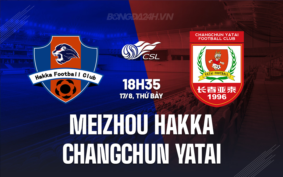 Meizhou Hakka vs Changchun Yatai