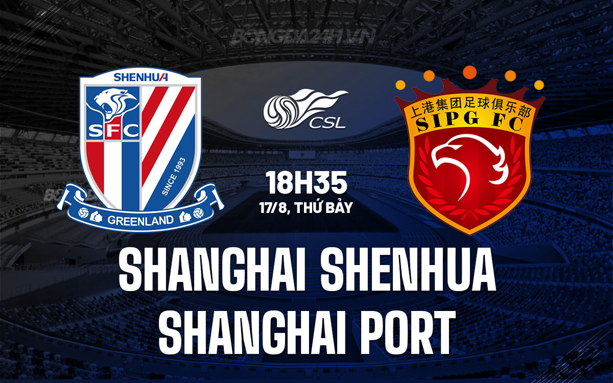 Shanghai Shenhua vs Shanghai Port
