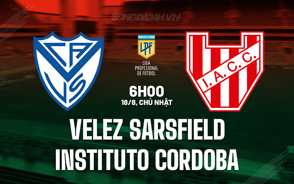 Velez Sarsfield vs Instituto Cordoba Velez Sarsfield vs Instituto Cordoba