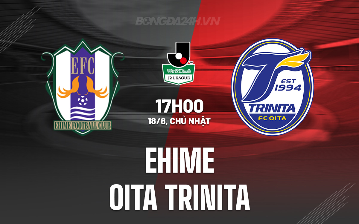 Ehime vs Oita Trinita Ehime vs Oita Trinita