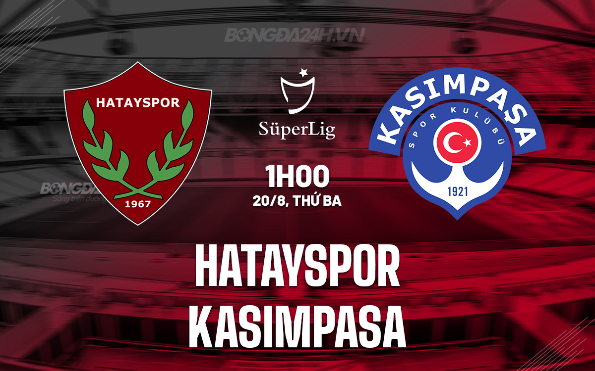 Hatayspor vs Kasimpasa Hatayspor vs Kasimpasa