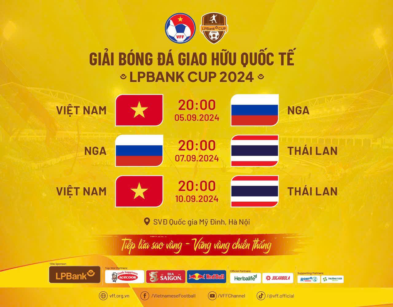 ĐT Việt Nam chạm trán Nga và Thái Lan tại LPBank Cup 2024 2