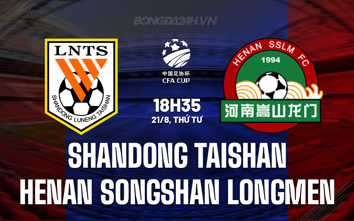 Shandong Taishan vs Henan Songshan Longmen