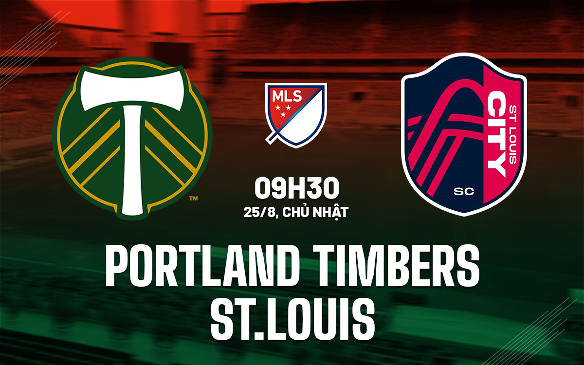 nhan dinh bong da du doan Portland Timbers vs StLouis nha nghe my mls hom nay