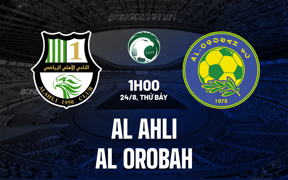Al Ahli vs Al Orobah