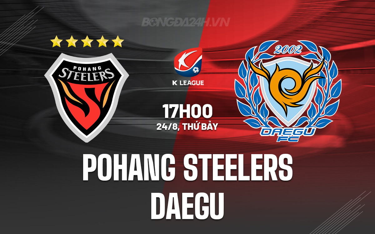Pohang Steelers vs Daegu Pohang Steelers vs Daegu