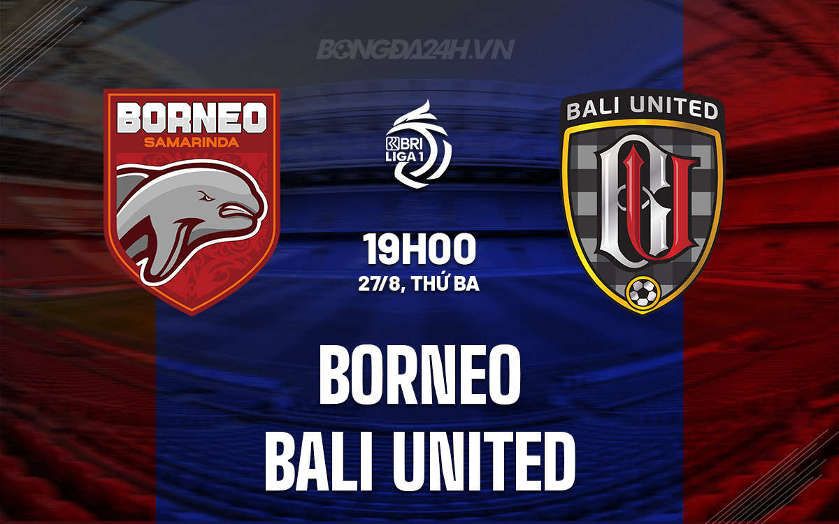 Borneo vs Bali United Borneo vs Bali United