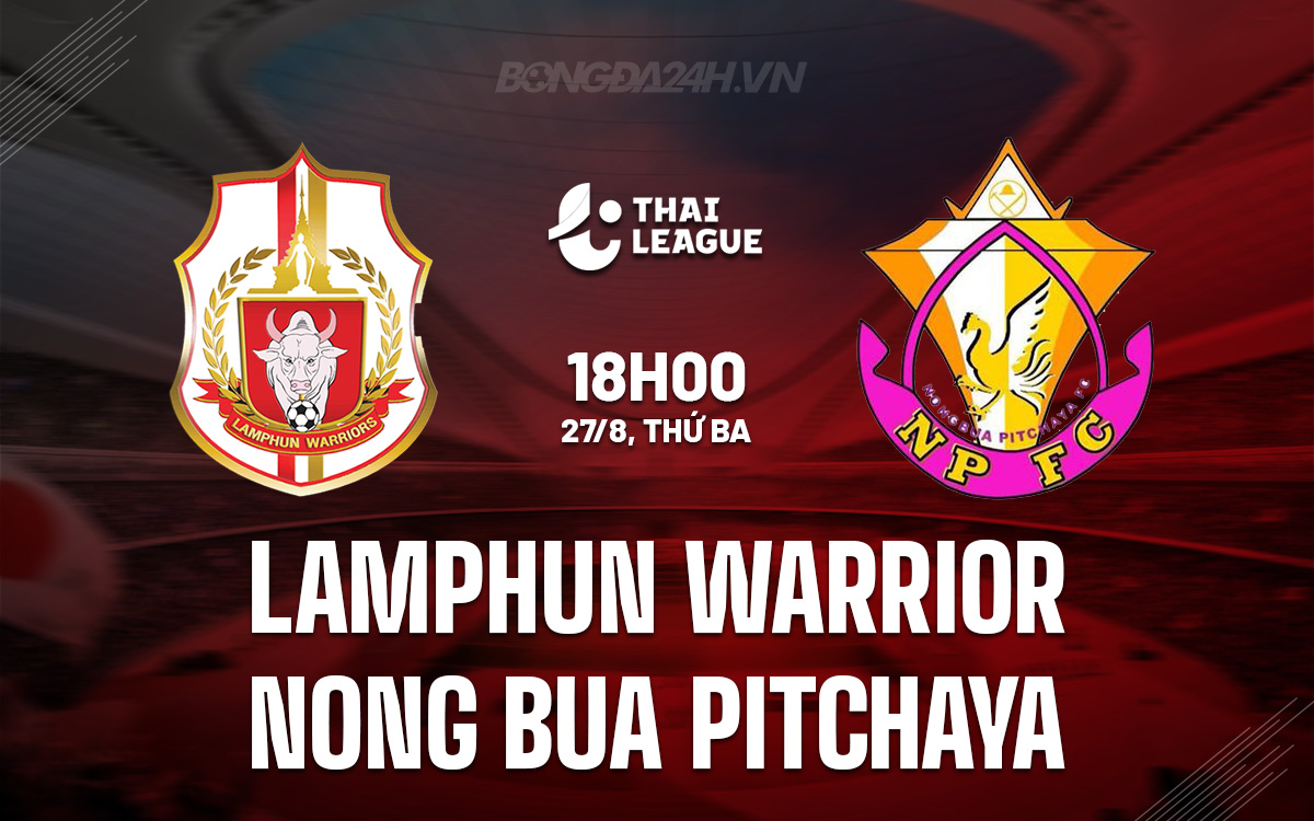 Lamphun Warrior vs Nong Bua Pitchaya