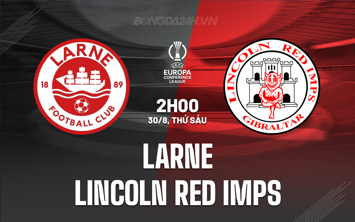 Larne vs Lincoln Red Imps